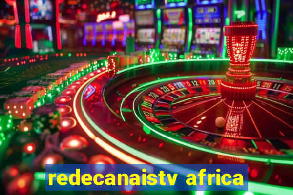 redecanaistv africa